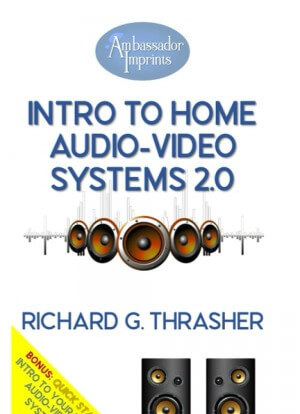 Intro to Home Audio Video Systems